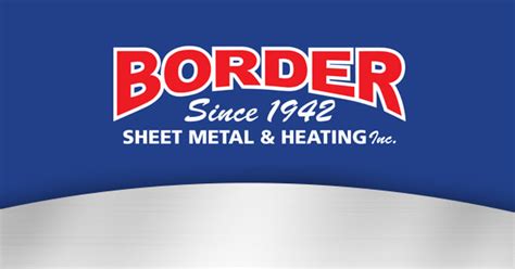 borders sheet metal|border sheet metal & heating.